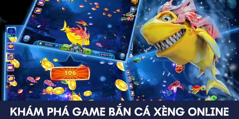 Bắn Cá Xèng - Game Săn Mồi Kịch Tính, Hấp Dẫn Nhất 2025