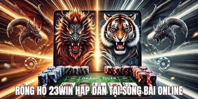 Dragon Tiger là game bài hấp dẫn tại sòng bài trực tuyến